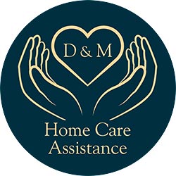D & M Home Care Assistance